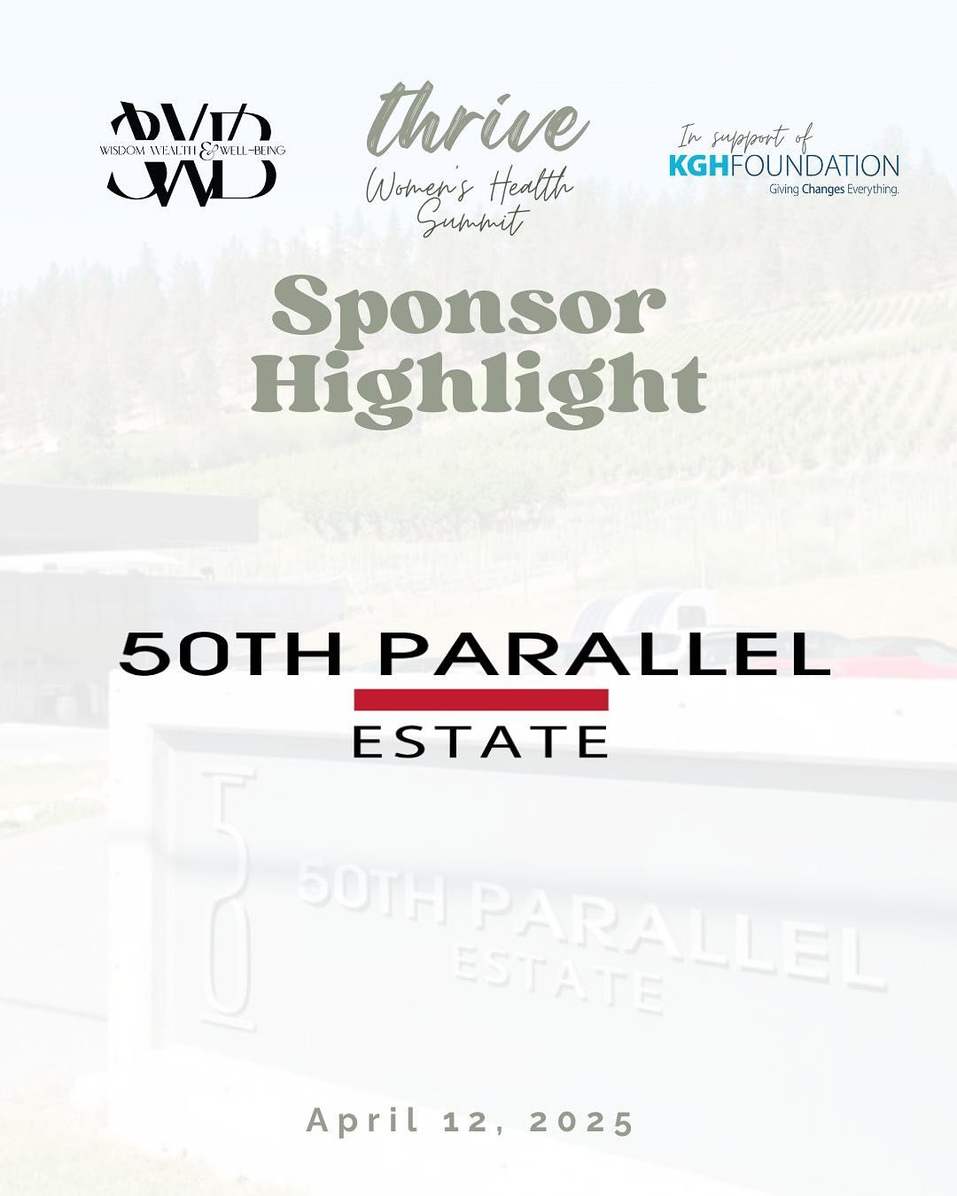 50th Parallel Estate: Proud Sponsor of Thrive &amp; A World-Class Wine Destination
As a proud sponsor and stunning venue for the Thrive Women&rsquo;s Health Summit on April 12, 50th Parallel Estate is more than just a winery&mdash;it&rsquo;s an unpa